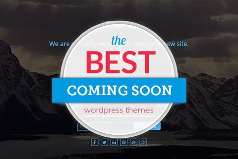 10 Best WordPress Coming Soon Themes and Plugins