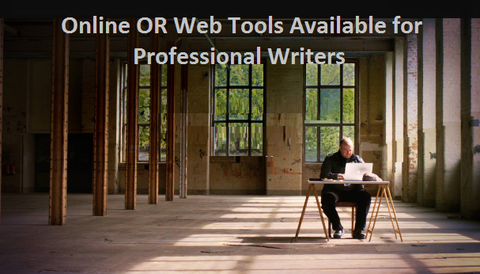 30 Useful Online OR Web Tools Available for Professional Writers